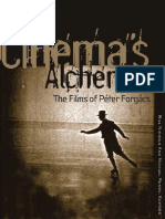 Cinema's Alchemist. The Films of Peter Forgacs