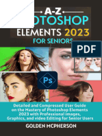 Photoshop Elements 2023 For Seniors by Golden MCpherson