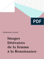 Madeleine Lazard Images Littéraires de La Femme À La Renaissance EXTRAITS CHOISIS