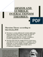 Marxism and Symbolic Interactionism Theories