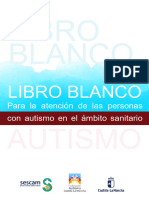 LIBRO BLANCO: para La Atención de Las Personas Con Autismo en El Ámbito Sanitario