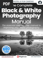 The Complete Black White Photography Manual - Issue 4 2023