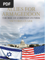 Allies For Armageddon - The Rise of Christian Zionism