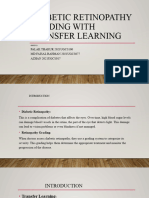 DiABETIC Retinopathy Grading With Transfer Learning