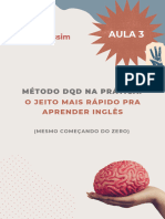 Aula 3 Metodo DQD Na Pratica. O Jeito Mais Rapido para Aprender Ingles.