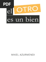 El OTRO Es Un Bien - Spanish Edition - MIKEL AZURMENDI