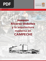 Joaquín Álvarez Ordóñez y La Arquitectura Moderna en CAMPECHE