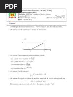 Nome: Justifique Todas As Respostas. Prova Sem o Uso de Calculadora