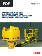 KOSO Kent Introl Subsea Chokes and Control Valves For Well Control and Seafloor Processing Applications