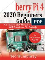 Raspberry Pi 4 2020 Beginners Guide - A Complete 2020 Manual To Get Started With Raspberry Pi 4 Proj