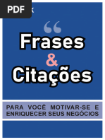 Ebook - Frases e Citações para Você Motivar-Se e Enriquecer Seus Negócios