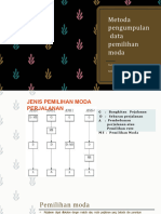 K-4 Metoda Pengumpulan Data Pemilihan Moda