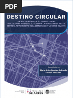 DE RUEDA; SANCHEZ (Comps.) - Destino circular. Un recorrido por algunos temas de las artes visuales, el teatro y la música en La Plata, entre el advenimiento de la democracia y la crisis de 2001.- IHAAA