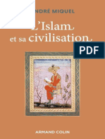 L'Islam Et Sa Civilisation - André Miquel