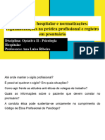 Psicologia Hospitalar e NormatizaÃ Ã Es - RegulamentaÃ Ã Es Na PrÃ¡Tica Profissional e Registro em ProntuÃ¡Rio