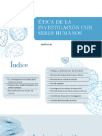 Ética de La Investigación Con Seres Humanos