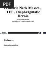 Pediatric Neck Masses, TEF, Diaphragmatic Hernia