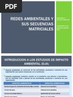 Redes Ambientales y Secuencias Matriciales