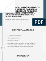 A Multimodalidade Nos Livros de Língua Inglesa Do Ensino Médio Das Escolas Públicas Estaduais de Mossorórn Análise de Material Didático