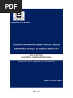 CASO DE ESTUDIO 1 Diagnóstico - Consumo - Problemático Drogas