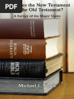 How Does The New Testament Use The Old Testament A Survey of The Major Views (Michael Vlach)