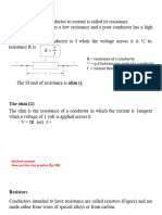 4.2.4 Resistance: R Resistance of A Conductor V P.D Between Two Ends of A Conductor I Current Through A Conductor