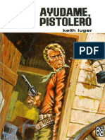 Ayudame, Pistolero - Keith Luger