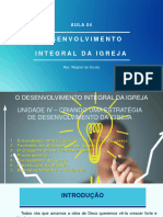 Aula 4 - o Desenvolvimento Integral Da Igreja