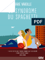 Le Syndrome Du Spaghetti