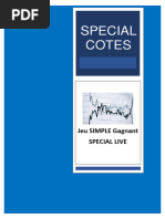 Special Cotes: Jeu SIMPLE Gagnant Special Live