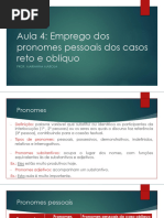 Aula 4 - Emprego Dos Pronomes Pessoais Do Caso Reto e Oblíquo