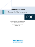 SEDRONAR. Tabaco-Alcohol - Intensidad - Del - Consumo - Estudio - Nacional - en - Poblacion - Sobre - Consumo - de - Sustancias - Psicoactivas