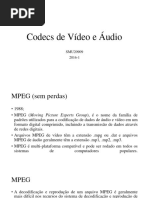 Codecs de Vídeo e Áudio 2016-1