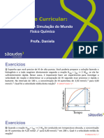 Unidade Curricular:: Modelagem e Simulação Do Mundo Físico Químico Profa. Daniela