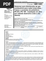 Nbr14461-Sistemas para Distribuição de Gás Combustível para Redes Enterradas - Tubos e Conexões de Polietileno Pe 80 e Pe 100 - Instalação em Obra Por Método Destrutivo (Vala A Céu Aberto)