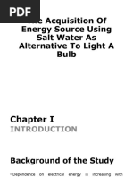 The Acquisition of Energy Source Using Salt Water As Alternative To Light A Bulb