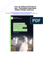 Performances of Authorial Presence and Absence The Author Dies Hard 1St Ed Edition Silvija Jestrovic All Chapter