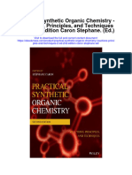 Practical Synthetic Organic Chemistry Reactions Principles and Techniques 2 Ed 2Nd Edition Caron Stephane Ed All Chapter