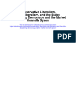 Conservative Liberalism Ordo Liberalism and The State Disciplining Democracy and The Market Kenneth Dyson Full Chapter