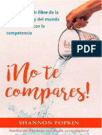 ¡No Te Compares! Aprende A Vivir Libre de La Tiranía Del Yo - Shannon Popkin