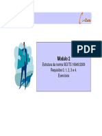 Módulo 2: Estrutura Da Norma ISO/TS 16949:2009 Requisitos 0, 1, 2, 3 e 4. Exercícios