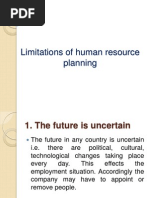 Limitations of Human Resource Planning