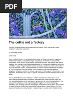 The Cell Is Not A Factory