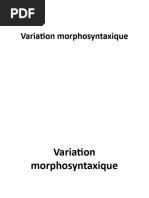 III Variation Morphosyntaxique