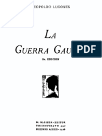 La Guerra Gaucha - Leopoldo Lugones