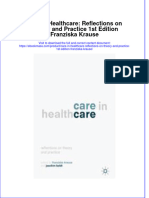 Care in Healthcare Reflections On Theory and Practice 1St Edition Franziska Krause Full Chapter