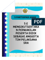 5E Mengikutsertakan Perwakilan Peserta Didik Sebagai Anggota Tim Pelaksana SRA