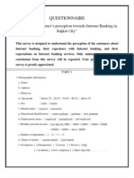 Questionnaire: "A Study On Customer's Perception Towards Internet Banking in Rajkot City"