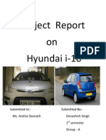 Project Report On Hyundai I-10: Submitted To:-Submitted By: - Ms. Ankita Devnath Devashish Singh 1 Semester Group - A