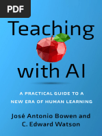 Teaching With AI A Practical Guide To A New Era of Human Learning (José Antonio Bowen, C. Edward Watson) (Z-Library)